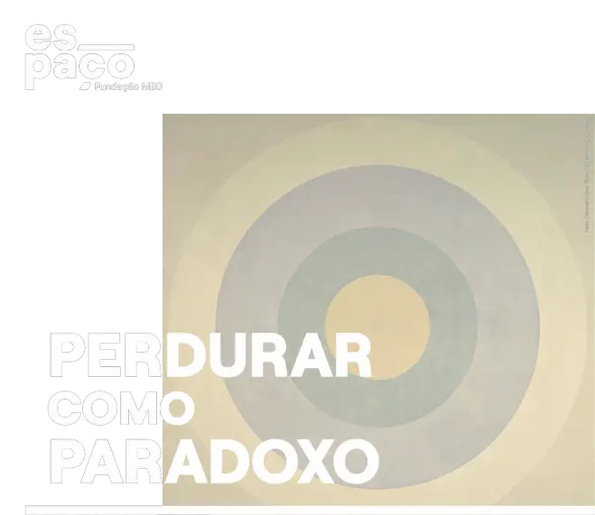 Perdurar como paradoxo
