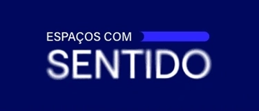 Espaços com sentido